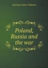Poland, Russia and the War - Book