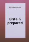 Britain Prepared - Book