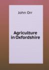 Agriculture in Oxfordshire - Book