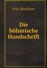 Die Boehmische Handschrift - Book
