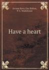 Have a Heart - Book