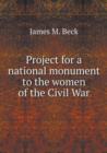Project for a National Monument to the Women of the Civil War - Book