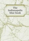 The Indianapolis Blue Book - Book