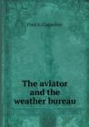 The Aviator and the Weather Bureau - Book