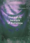 The Torch-Bearers of Bohemia - Book