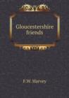 Gloucestershire Friends - Book