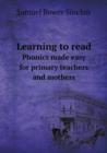Learning to Read Phonics Made Easy for Primary Teachers and Mothers - Book