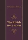 The British Navy at War - Book