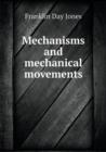 Mechanisms and Mechanical Movements - Book