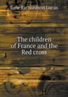 The Children of France and the Red Cross - Book