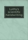 Luthy's Scientific Handwriting - Book
