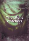 The Silent Watchers - Book