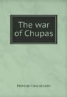The War of Chupas - Book