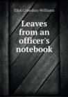Leaves from an Officer's Notebook - Book