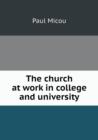 The Church at Work in College and University - Book