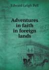 Adventures in Faith in Foreign Lands - Book