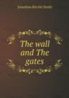The Wall and the Gates - Book