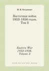 Eastern War 1853-1856. Volume 3 - Book