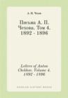 Letters of Anton Chekhov. Volume 4. 1892 - 1896 - Book