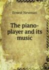 The Piano-Player and Its Music - Book