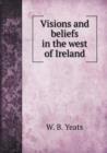 Visions and Beliefs in the West of Ireland - Book