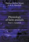 Physiology of Farm Animals Part 1. General - Book