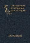 Considerations on the Present State of Virginia - Book
