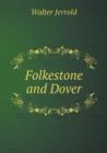 Folkestone and Dover - Book