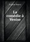 La Comedie A Venise - Book