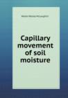 Capillary Movement of Soil Moisture - Book