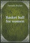 Basket Ball for Women - Book