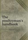 The Poultryman's Handbook - Book