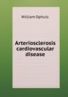 Arteriosclerosis Cardiovascular Disease - Book