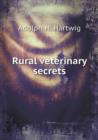 Rural Veterinary Secrets - Book