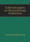 Collected Papers on the Psychology of Phantasy - Book