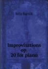 Improvisations Op. 20 for Piano - Book