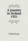 A Journey in Ireland 1921 - Book