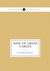 Anne of Green Gables (Book 1 : Anne's Age: 11-16) - Book