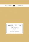 Anne of the Island (Book 3 : Anne's Age: 18-22) - Book