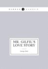 Mr. Gilfil's Love Story - Book