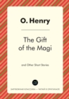 The Gift of the Magi and Other Short Stories - Book