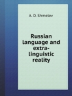 Russian Language and Extra-Linguistic Reality - Book
