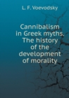 Cannibalism in Greek Myths. Experience the History of the Development of Morality - Book