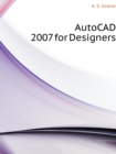 AutoCAD 2007 for Designers - Book