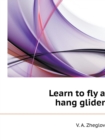 Learn to Fly a Hang Glider - Book