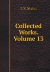 Collected Works. Volume 13 - Book