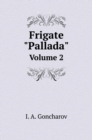Frigate Pallada. Volume 2 - Book