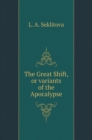 The Great Shift, or Variants of the Apocalypse - Book
