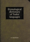 Etymological dictionary of Turkic languages - Book