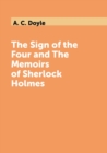 The Sign of the Four and The Memoirs of Sherlock Holmes - Book
